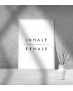Εκτύπωση σε Αφίσα Χαρτί Inhale Exhale