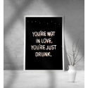 Εκτύπωση σε Αφίσα Χαρτί You're not in love