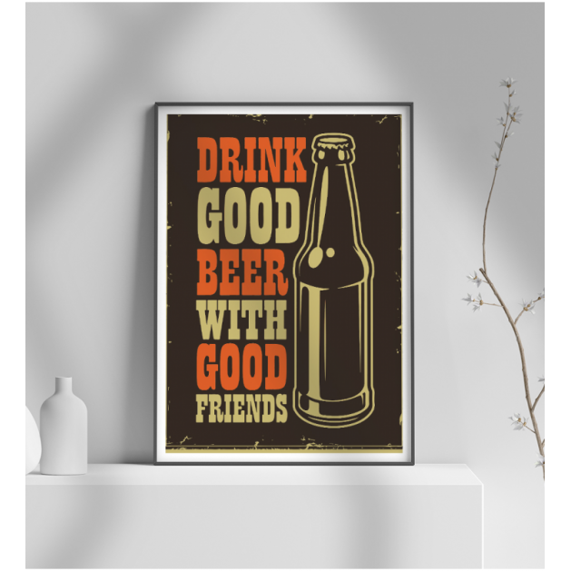 Εκτύπωση σε Αφίσα φωτογραφικό Χαρτί Retro Drink Good Beer With Good Friends